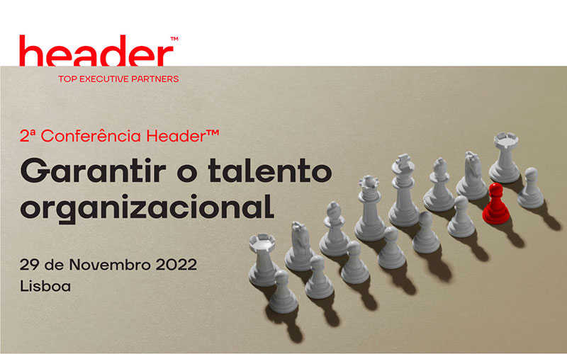2ª Conferência Header – Garantir o talento organizacional