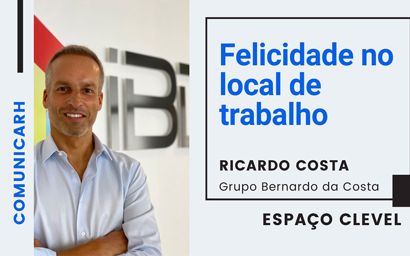 Felicidade Organizacional com Ricardo Costa – Espaço C-Level